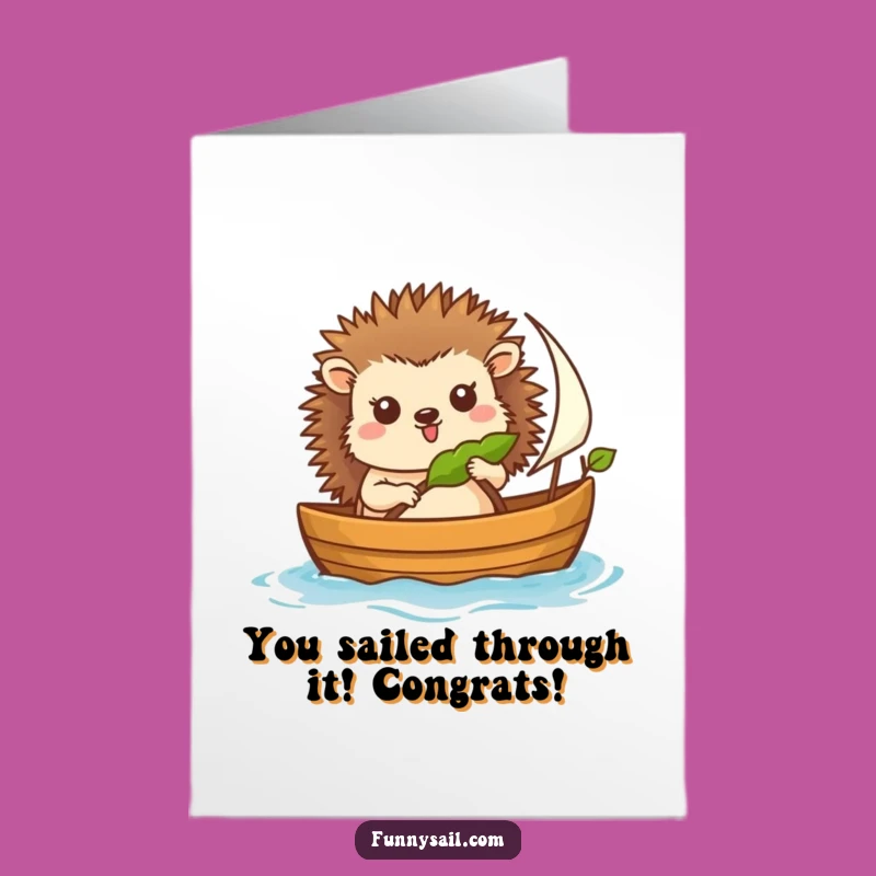 Free Printable Hedgehog Sailor Congratulations Card - Funny Downloadable Nautical Achievement Gift