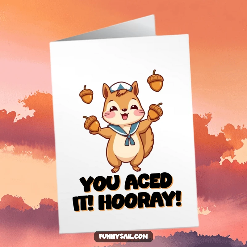 Funny Free Printable Squirrel Juggler Congratulations Card: A skilled squirrel in sailor attire juggling acorns to celebrate an achievement.